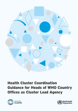 Health Cluster Coordination Guidance for Heads of WHO Country Offices