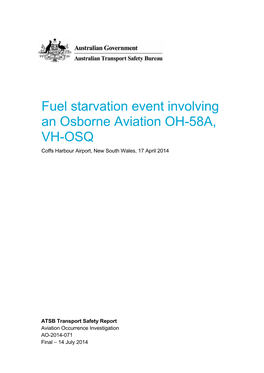 Fuel Starvation Event Involvingan Osborne Aviation OH-58A,VH-OSQ