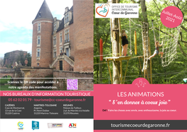 LES ANIMATIONS 05 62 02 01 79 - Tourisme@Cc-Coeurdegaronne.Fr