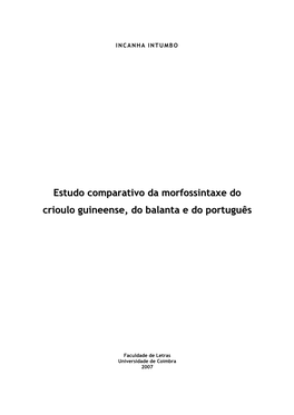 Estudo Comparativo Da Morfossintaxe Do Crioulo Guineense, Do Balanta E Do Português