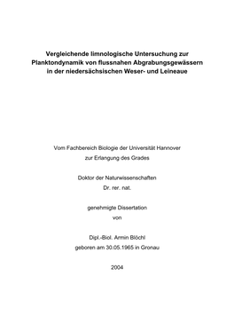 Vergleichende Limnologische Untersuchung Zur Planktondynamik Von Flussnahen Abgrabungsgewässern in Der Niedersächsischen Weser- Und Leineaue