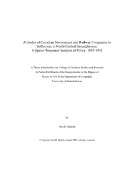 Attitudes of Canadian Government and Railway Companies to Settlement in North-Central Saskatchewan: a Spatio-Temporal Analysis of Policy, 1867-1931