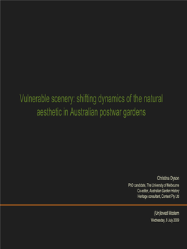 Vulnerable Scenery: Shifting Dynamics of the Natural Aesthetic in Australian Postwar Gardens