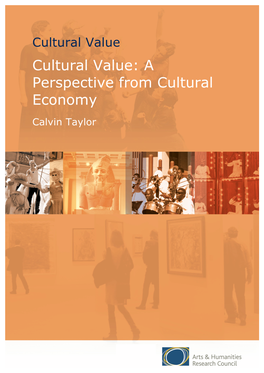 Cultural Value Cultural Value: a Perspective from Cultural Economy