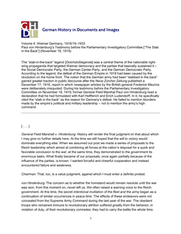 Volume 6. Weimar Germany, 1918/19–1933 Paul Von Hindenburg’S Testimony Before the Parliamentary Investigatory Committee [“The Stab in the Back”] (November 18, 1919)