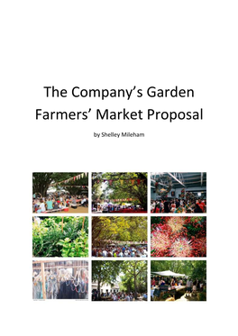 The Company's Garden Farmers' Market Proposal