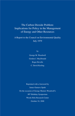 The Carbon Dioxide Problem: Implications for Policy in the Management of Energy and Other Resources