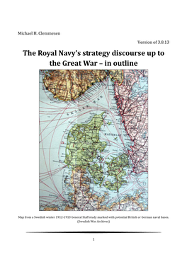 The Royal Navy's Strategy Discourse up to the Great War – in Outline