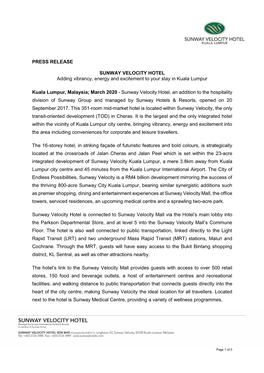 PRESS RELEASE SUNWAY VELOCITY HOTEL Adding Vibrancy, Energy and Excitement to Your Stay in Kuala Lumpur Kuala Lumpur, Malaysia