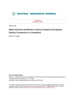 Water Allocation by Markets, Common Property and Capacity Sharing: Companions Or Competitors