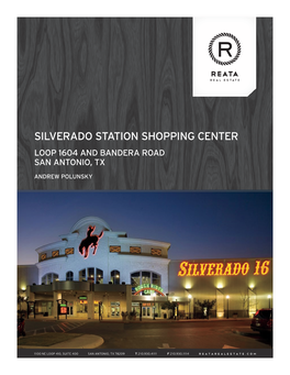 Silverado Station Shopping Center Loop 1604 and Bandera Road San Antonio, Tx