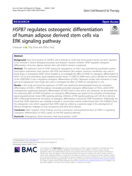 HSPB7 Regulates Osteogenic Differentiation of Human Adipose Derived Stem Cells Via ERK Signaling Pathway Chanyuan Jin , Ting Shuai and Zhihui Tang*