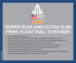 Ar15 Super Slim and Ultra Slim Free Float Rail Systems