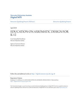 EDUCATION on AXIOMATIC DESIGN for K-12 Cara Samantha Freedman Worcester Polytechnic Institute