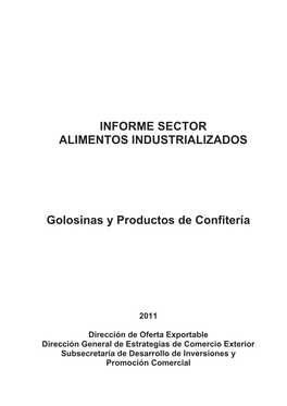 INFORME SECTOR ALIMENTOS INDUSTRIALIZADOS Golosinas Y