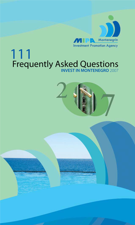 Frequently Asked Questions INVEST in MONTENEGRO 2007