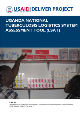 Uganda National Tuberculosis Logistics System Assessment Tool (Lsat)