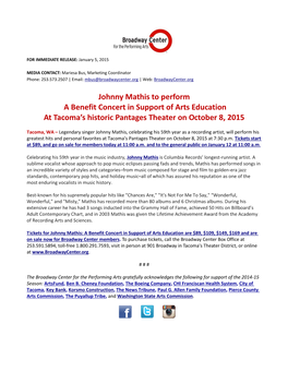 Johnny Mathis to Perform a Benefit Concert in Support of Arts Education at Tacoma’S Historic Pantages Theater on October 8, 2015