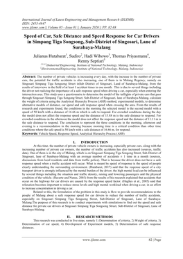 Speed of Car, Safe Distance and Speed Response for Car Drivers in Simpang Tiga Songsong, Sub-District of Singosari, Lane of Surabaya-Malang