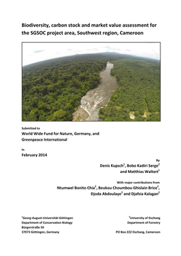Biodiversity, Carbon Stock and Market Value Assessment for the SGSOC Project Area, Southwest Region, Cameroon