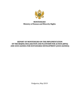 MONTENEGRO Ministry of Human and Minority Rights REPORT of MONTENEGRO on the IMPLEMENTATION of the BEIJING DECLARATION and PLAT