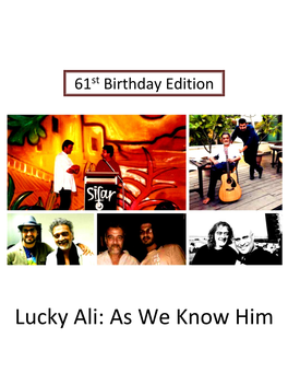 Lucky Ali: As We Know Him
