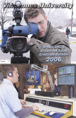 Radio Production in Addition to Four On-Air Radio Stations, There Are Eight Audio Production Studios That Contain a Variety of Professional Audio Production Equipment