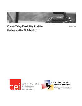 Comox Valley Feasibility Study for Curling and Ice Rink Facility