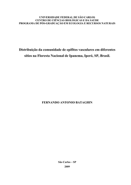 Distribuição Da Comunidade De Epífitos Vasculares Em Diferentes Sítios Na Floresta Nacional De Ipanema, Iperó, SP, Brasil