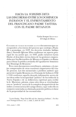 Hacia La Sublimis Deus: Las Discordias Entre Los Dominicos Indianos Y El Enfrentamiento Del Franciscano Padre Tastera Con El Padre Betanzos