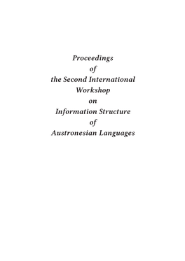 Proceedings of the Second International Workshop on Information Structure of Austronesian Languages