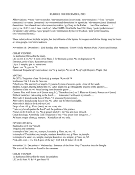 RUBRICS for DECEMBER, 2013 Abbreviations: *=Tone / Oct=Octoechos / Res=Resurrection (Octoechos) / Men=Menaion / F=Feast / St=Sai