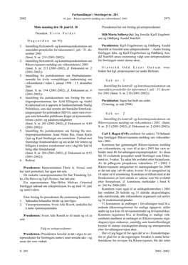 Forhandlinger I Stortinget Nr. 201 S 2001–2002 2002 2971 Møte Mandag Den 10. Juni Kl. 10 President