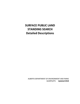 SURFACE PUBLIC LAND STANDING SEARCH Detailed Descriptions