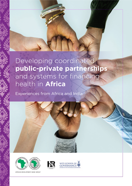 Developing Coordinated Public-Private Partnerships and Systems for Financing Health in Africa