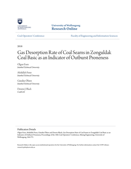 Gas Desorption Rate of Coal Seams in Zonguldak Coal Basic As an Indicator of Outburst Proneness Olgun Esen Istanbul Technical University