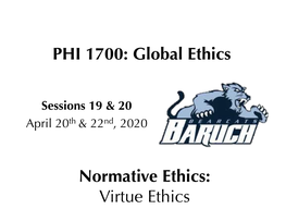 Virtue Ethics