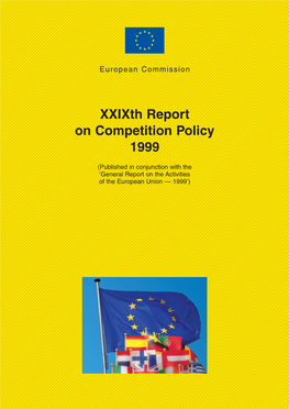 Xxixth Report on Competition Policy Xxixth Report on Competition Policy 1999