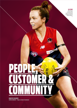 DOROTHY HISGROVE GENERAL MANAGER — People, Customer & Community 88 AFL ANNUAL REPORT 2014 PEOPLE, CUSTOMER & COMMUNITY 89