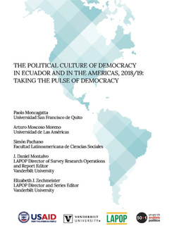 The Political Culture of Democracy in Ecuador and in the Americas, 2018/19: Taking the Pulse of Democracy