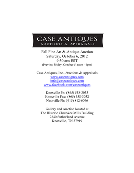 Fall Fine Art & Antique Auction Saturday, October 6, 2012 9:30 Am