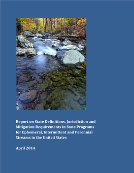 Report on State Definitions, Jurisdiction and Mitigation Requirements in State Programs for Ephemeral, Intermittent and Perennial Streams in the United States