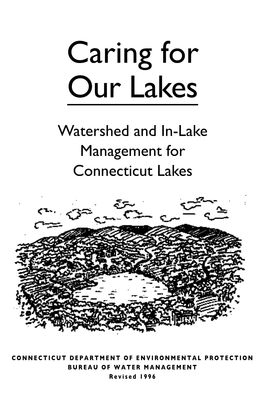 Caring for Our Lakes Watershed and In-Lake Management for Connecticut Lakes