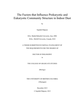 The Factors That Influence Prokaryotic and Eukaryotic Community Structure in Indoor Dust