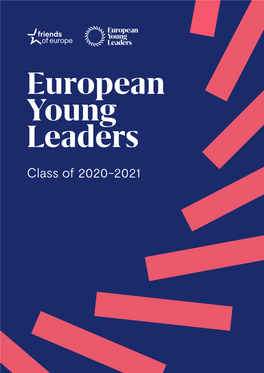 Class of 2020-2021 About the EYL40 Programme