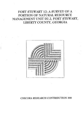 Fort Stewart 12: a Survey of a Portion of Natural Resource Management Unit D7.2, Fort Stewart, Liberty County, Georgia