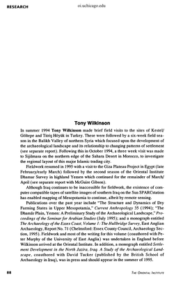 Tony Wilkinson in Summer 1994 Tony Wilkinson Made Brief Field Visits to the Sites of Kestel/ Goltepe and Titris, Hoyiik in Turkey