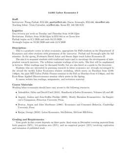 Instructors: Parag Pathak, E52-426, Ppathak@Mit.Edu; Daron Acemoglu, E52-446, Daron@Mit.Edu Teaching Fellow: Viola Corradini, Vcor@Mit.Edu, Zoom ID: 446 506 9131