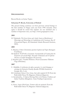 165 Recent Books on Syriac Topics Sebastian P. Brock, University Of