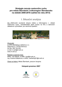 Strategie Rozvoje Cestovního Ruchu Pro Město Šternberk a Mikroregion Šternbersko Na Období 2008-2010 (Výhled Do Roku 2013)